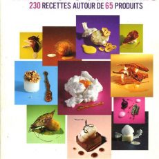 Variations culinaires : 230 Recettes autour de 65 produits